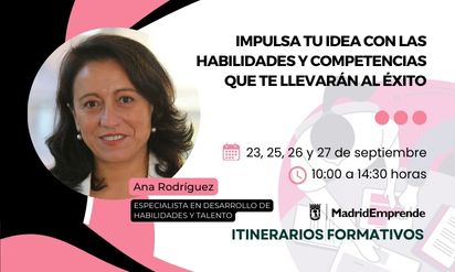 Impulsa tu idea con las habilidades y competencias que te llevarán al éxito